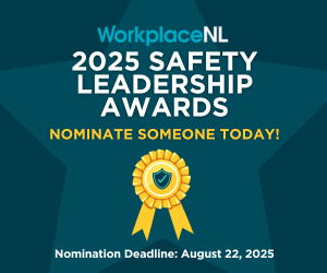 Workplace NL Safety Leadership Awards 2025